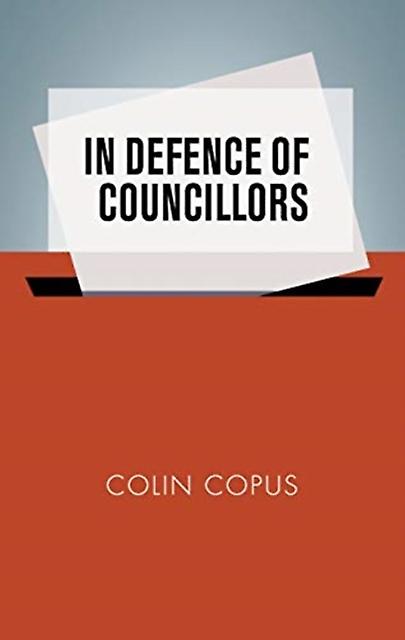 Til forsvar for rådsmedlemmer av Colin Copus Paperback Book