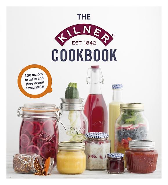 The Kilner Cookbook by Kilner Paperback Book