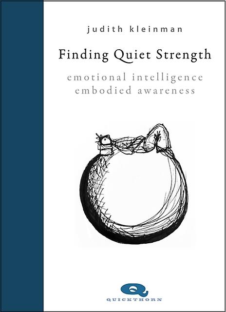 Finding Quiet Strength by Judith Kleinman Paperback Book
