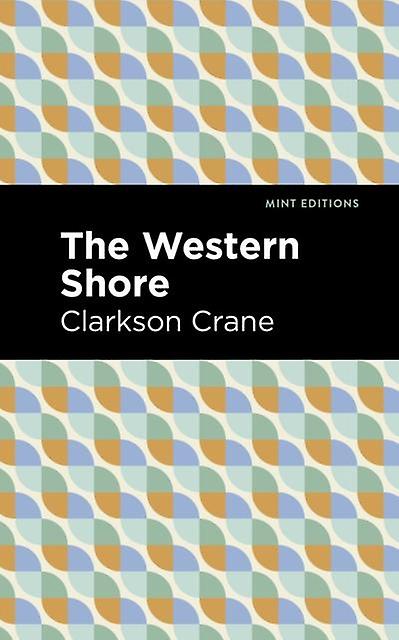The Western Shore by Clarkson Crane Paperback