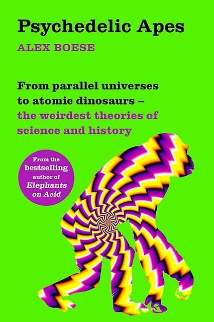 Psychedelic Apes by Alex Boese Paperback