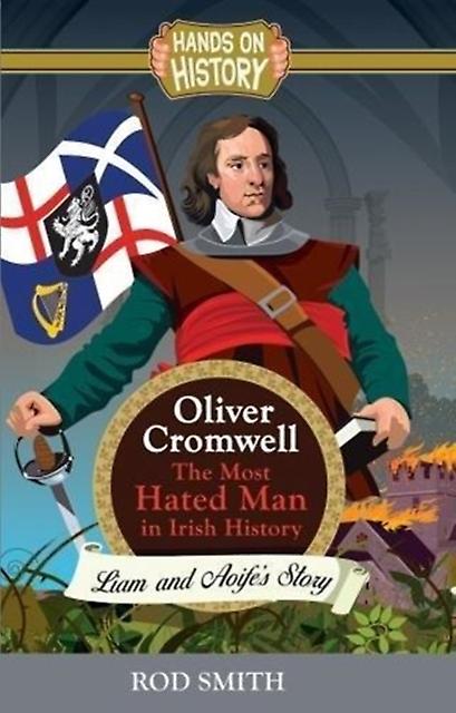 Oliver Cromwell - Rod Smith