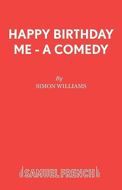 Happy Birthday Me by Simon Williams Paperback