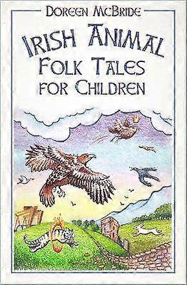 Irish Animal Folk Tales for Children