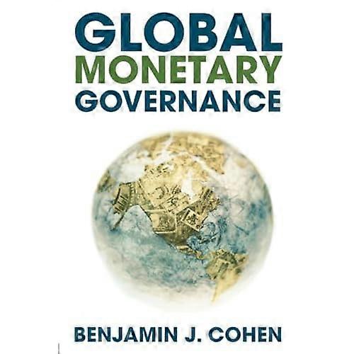Global Monetary Governance