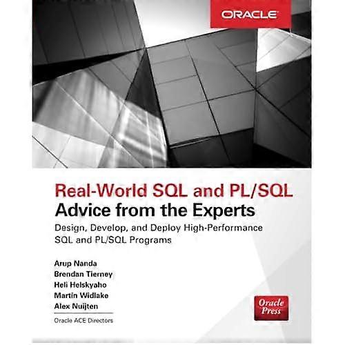 Real World SQL und PL/SQL: Ratschläge von den Experten