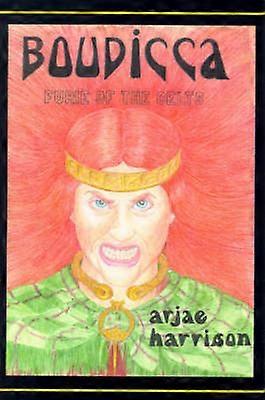 Boudicca Furie of the Celts