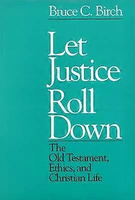Let Justice Roll Down