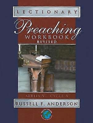 Lectionary Preaching Workbook Series V Cycle A Revised