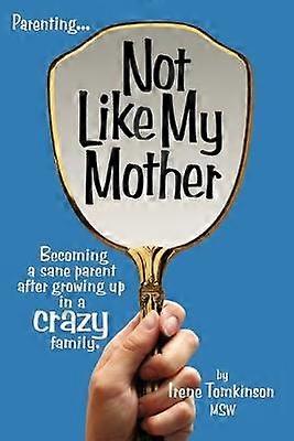 Nie tak jak moja matka