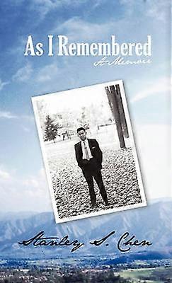 As I Remembered A Memoir