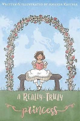 A ReallyTruly Princess