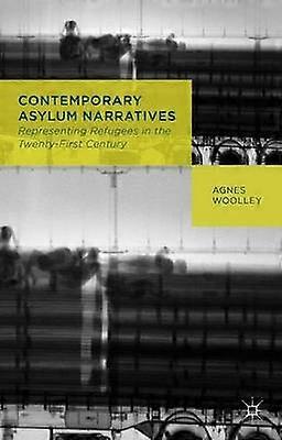 Contemporary Asylum Narratives