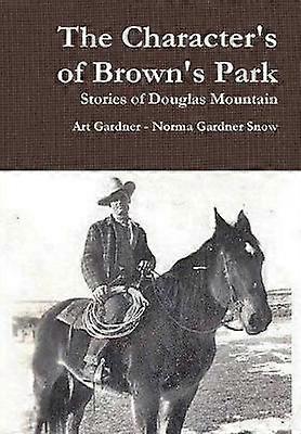 Los personajes de Brown's Park