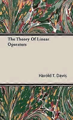 The Theory Of Linear Operators