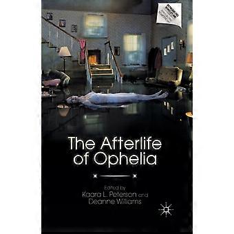 The Afterlife Of Ophelia - Springer Nature B.V - Paperback - en Book