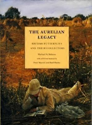The Aurelian Legacy - a History of British Butterflies and their Collectors