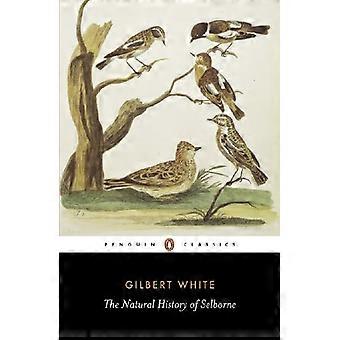 Die Natural History of Selborne (Penguin English Library)