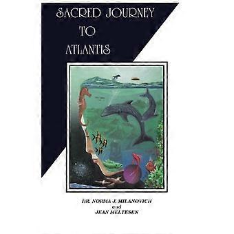 Viaje sagrado a la Atlántida