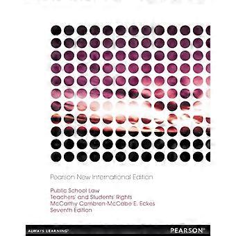 Prawo publiczne: Pearson New International Edition: Prawa nauczycieli i uczniów