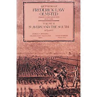 Documenten van Frederick Law Olmsted: Slavernij en het Zuiden, 1852-1857