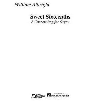 Sweet Sixteenths: een concertrag voor orgel