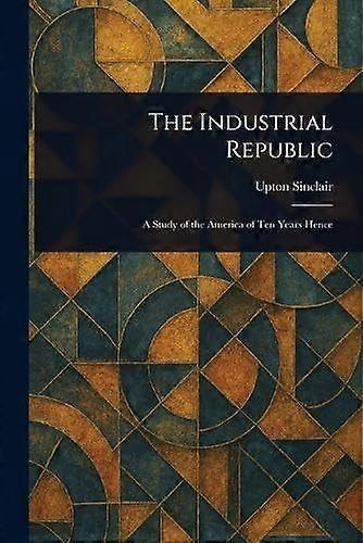 The industrial republic