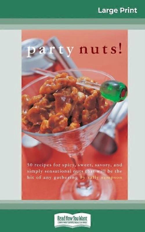 Party Nuts 16pt Large Print Edition