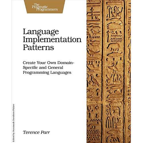Sprachmuster Umsetzung: Erstellen Sie Ihre eigenen Domain-spezifischen und allgemeinen Programmiersprachen