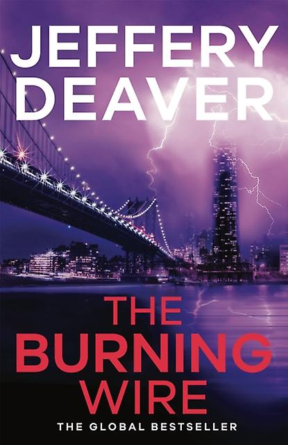 Burning Wire - Jeffery Deaver
