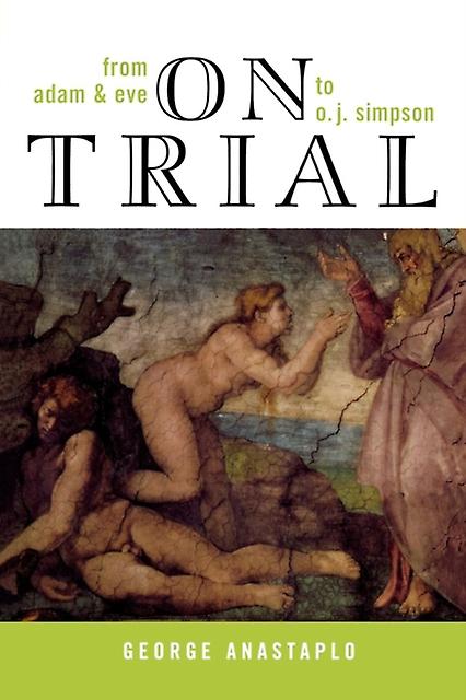 On Trial by George Anastaplo Paperback Book