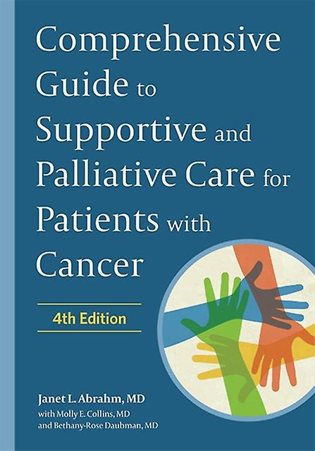 Comprehensive Guide To Supportive And Palliative Care For Patients With Cancer Paperback Book