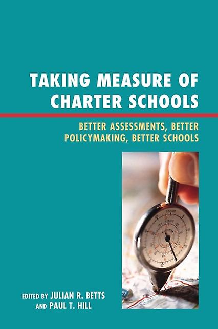 Taking Measure Of Charter Schools Paperback