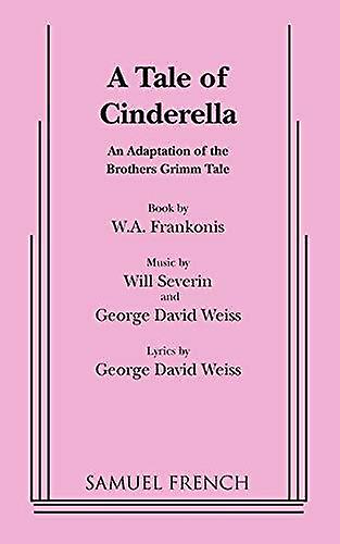 A Tale Of Cinderella by W.A. Frankonis Paperback