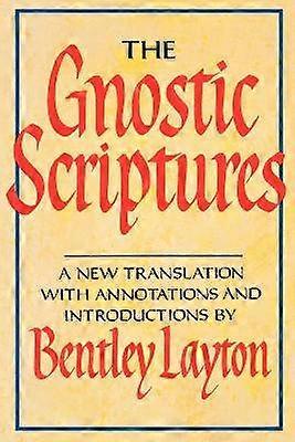 The Gnostic Scriptures