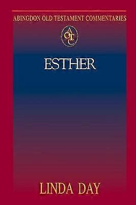 Abingdon Old Testament Commentaries: Esther