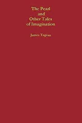The Pearl and Other Tales of Imagination