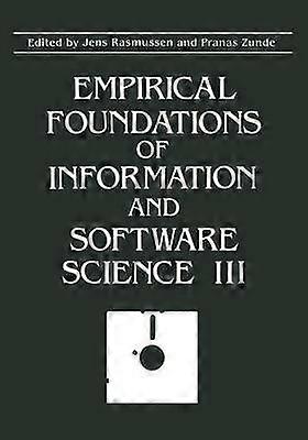 Empirical Foundations of Information and Software Science III