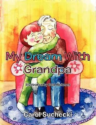 My Dream with Grandpa