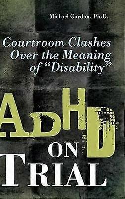 ADHD on Trial