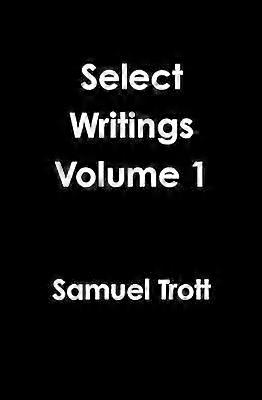 Select Writings Volume 1