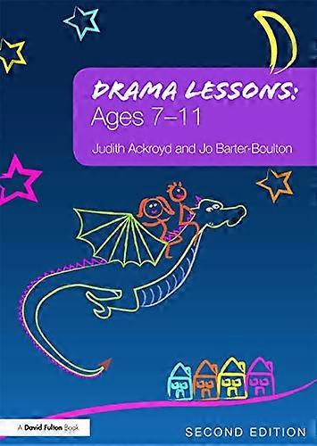 Drama Lessons: Ages 7 11