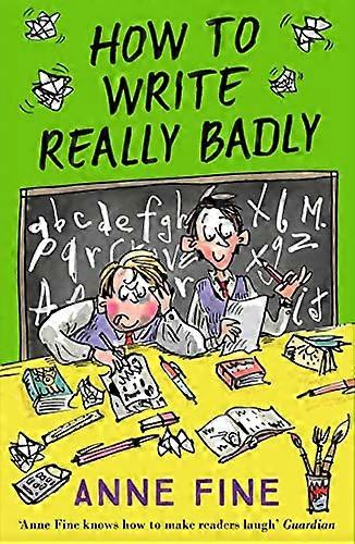 How to Write Really Badly