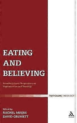 Eating and Believing