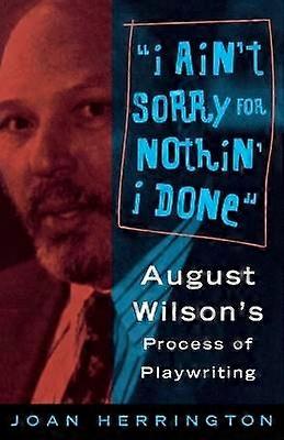 I Ain't Sorry for Nothin' I Done