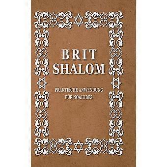 Brit Shalom Praktische Anwendung Fr Noahides - RABBINER OURY CHERKI - Capa dura - em livro