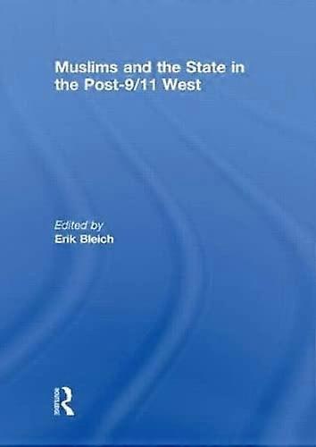 Muslims and the State in the Post 9/11 West