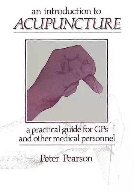 An Introduction To Acupuncture by P.F. Pearson Paperback