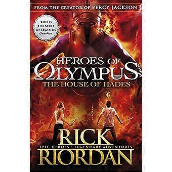 La casa de Hades (héroes del Olimpo libro 4)