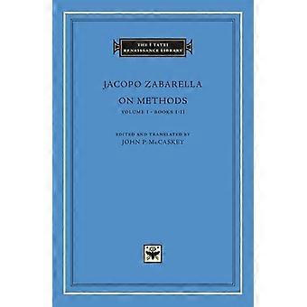 På metoden, Volume 1: Bøker I-II (jeg Tatti renessanse biblioteket) (I Tatti renessanse bibliotek)